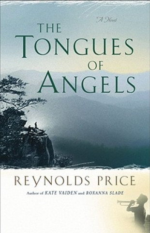 Książka Tongues of Angels Reynolds Price