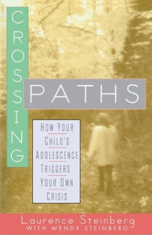 Knjiga Crossing Paths Laurence D. Steinberg