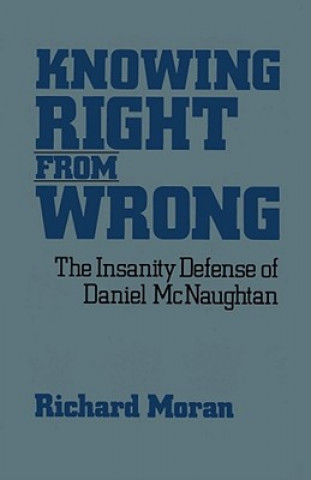 Książka Knowing Right From Wrong Richard Moran