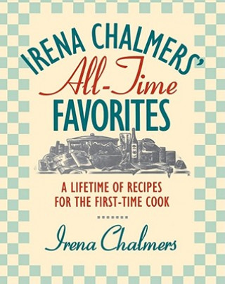 Knjiga Irena Chalmers All-Time Favorites Irena Chalmers