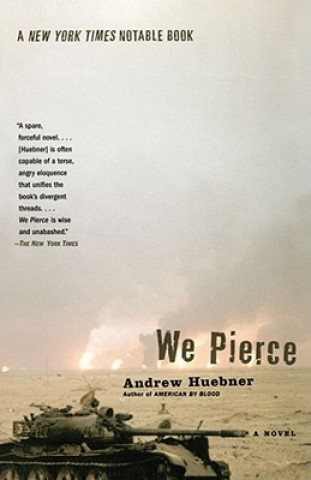 Livre We Pierce Andrew Huebner