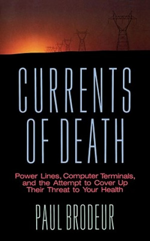 Carte Currents of Death Paul Brodeur