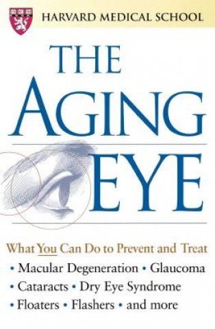 Könyv Aging Eye Harvard Medical School