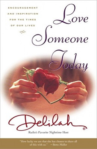 Livre Love Someone Today Delilah