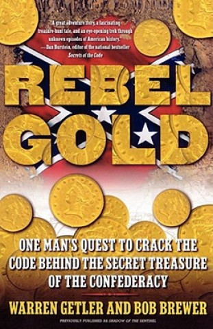 Livre Rebel Gold Bob Brewer