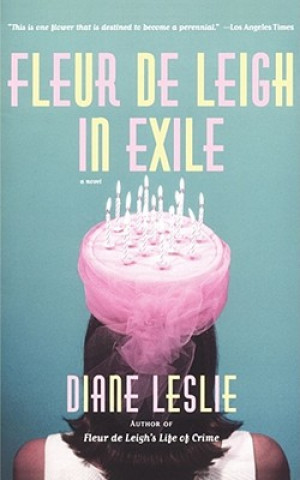 Kniha Fleur de Leigh in Exile Diane Leslie