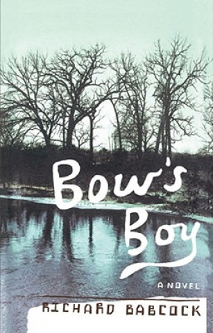 Livre Bow'S Boy BABCOCK R