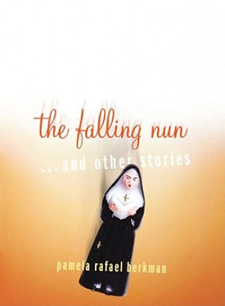 Kniha Falling Nun, the Berkman