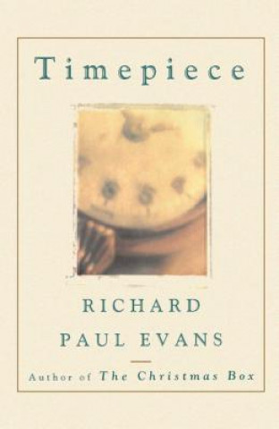 Buch Timepiece Richard Paul Evans