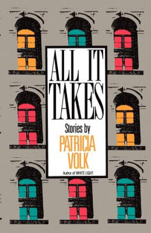 Kniha All It Takes Patricia Volk