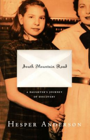 Книга South Mountain Road Hesper Anderson