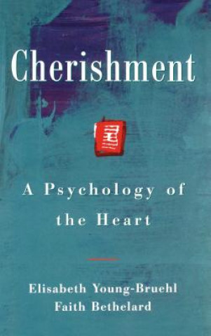 Knjiga Cherishment Elisabeth Young Bruehl
