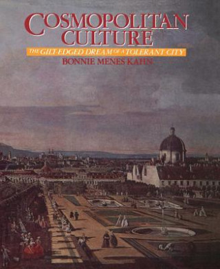 Kniha Cosmopolitan Culture Bonnie Menes Kahn