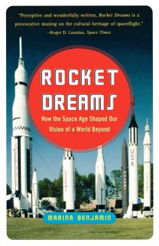 Kniha Rocket Dreams Marina Benjamin