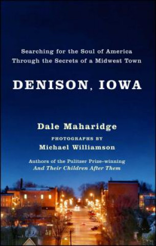 Kniha Denison, Iowa Dale Maharidge