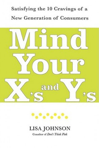 Kniha Mind Your X's and Y's Lisa Johnson