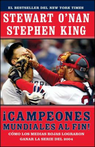 Книга Campeones Mundiales Al Fin! (Faithful) Stephen King