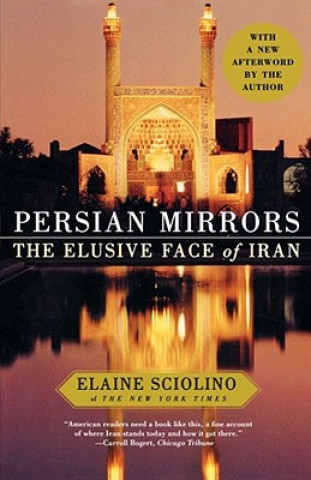 Kniha Persian Mirrors Elaine Sciolino