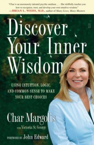 Книга Discover Your Inner Wisdom Char Margolis
