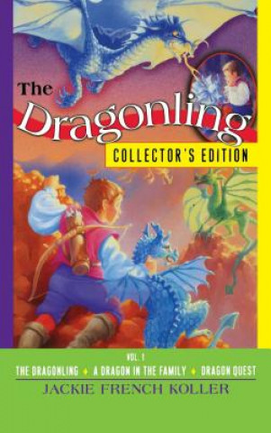 Kniha Dragonling Collector's Edition Jackie French Koller