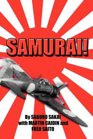 Könyv Samurai! Saburo Sakai