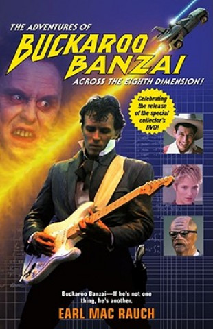 Książka Adventures of Buckaroo Banzai Earl MacRauch