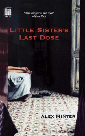 Book Little Sister's Last Dose Alex Minter