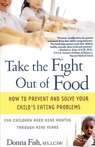 Livre Take the Fight Out of Food Donna Fish