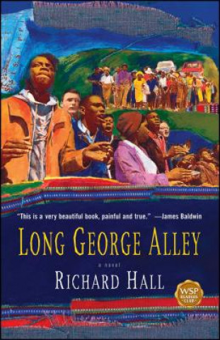 Könyv Long George Alley Richard Hall