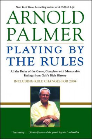 Knjiga Arnold Palmer Playing by the R Palmer/Eubank