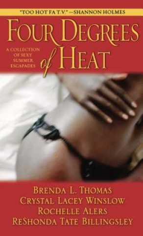 Kniha Four Degrees Of Heat ReShonda Tate Billingsley