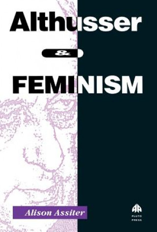 Książka Althusser and Feminism Alison Assister