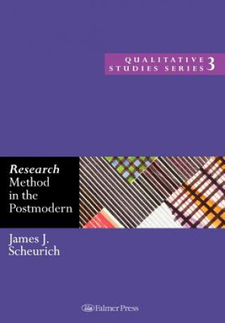 Buch Research Method in the Postmodern James Scheurich