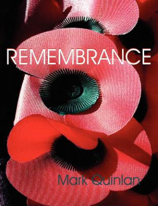 Kniha Remembrance Mark Quinlan