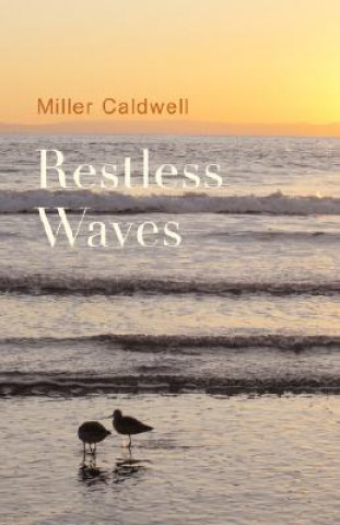 Kniha Restless Waves Caldwell