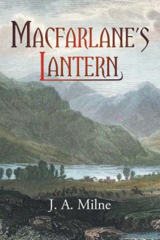 Kniha MacFarlane's Lantern J. A. Milne