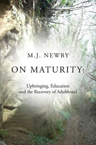 Könyv On Maturity M J Newby