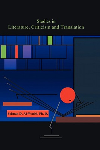 Kniha Studies in Literature, Criticism and Translation Salman D Al-Wasiti