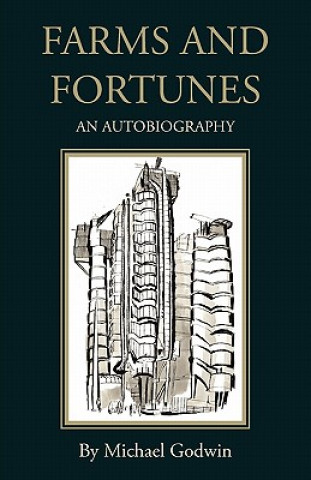 Book Farms and Fortunes Michael Godwin