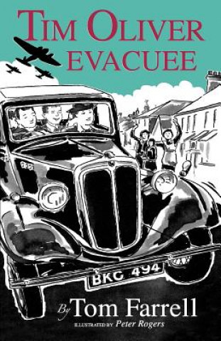 Libro Tim Oliver Evacuee Tom Farrell