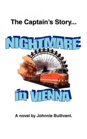 Buch Captain's Story... Nightmare in Vienna Johnnie Bullivant