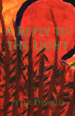 Book Reply to the Light Peter Oswald