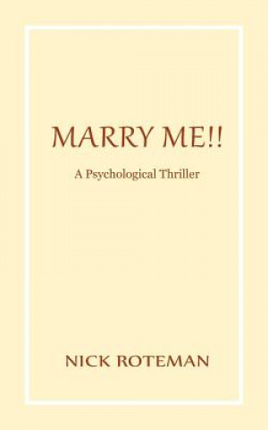 Book Marry Me!! Nick Roteman