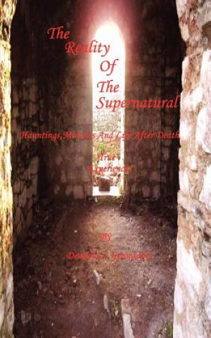 Kniha Reality of the Supernatural Demetra S Gerontakis