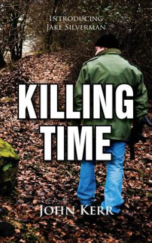Könyv Killing Time John Kerr