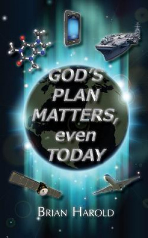 Book God's Plan Matters, Even Today Brian Harold