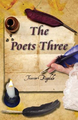 Könyv Poets Three Trevor Bugdale