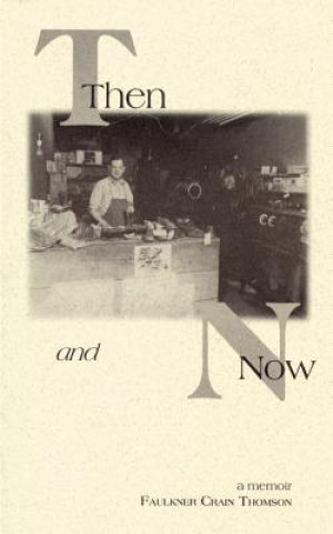 Carte Then and Now Faulkner Crain Thomson