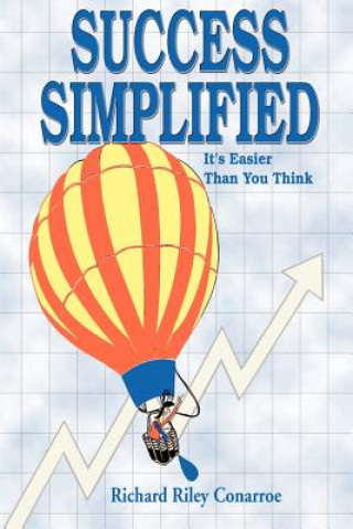 Book Success Simplified Richard Conarroe