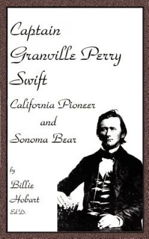 Kniha Captain Granville Perry Swift Hobart